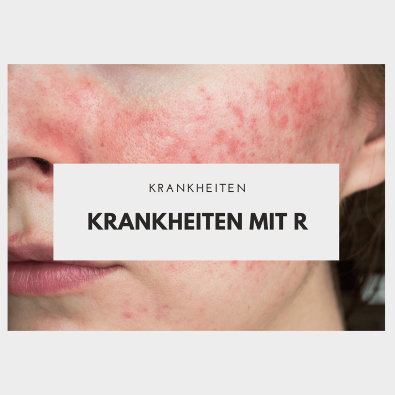Krankheiten mit R